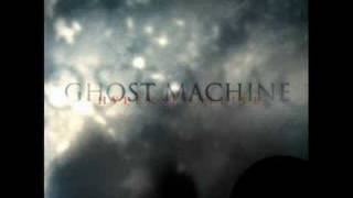 Ghost Machine  Burning Bridges [upl. by Leunad]