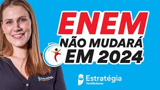 ENEM 2024 VAI MUDAR Confira no Estratégia Vestibulares [upl. by Adnoryt]