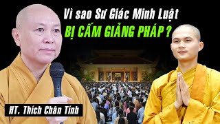 THỰC HƯ việc Sư Giác Minh Luật BỊ CẤM GIẢNG PHÁP tại chùa Hoằng Pháp [upl. by Ilam]