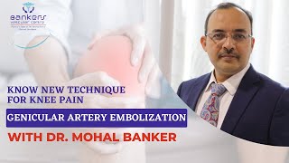 New Technique for Knee Pain  Genicular Artery Embolization [upl. by Kresic249]