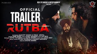 RUTBA  Official Teaser  Red Eye Music  Sarb Singh  Manjot Singh  Vikas Mehta [upl. by Leinaj]