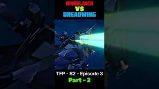 Dreadwing vs wheeljack  tfp  S2  Episode  movies amp cartoon clip edits  short viral foryou [upl. by Seebeck376]