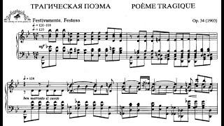 Alexander Scriabin Poème Tragique Op34 [upl. by Petr]