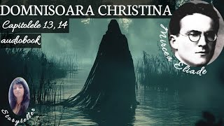 DOMNISOARA CHRISTINA de MIRCEA ELIADE audiobook in romana [upl. by Aicnom]