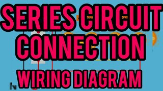 series circuit connection diagram  electrical maltivlogsmry [upl. by Markos]