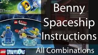 LEGO Dimensions Benny Spaceship Instructions All Combinations [upl. by Sirak]