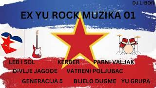 EX YU ROCK MUZIKA 01 [upl. by Neelehtak872]