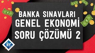 Banka Sınavları Genel Ekonomi Soru Çözümü 2 [upl. by Arayc]