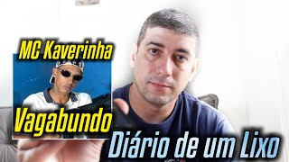 OPINIÃO DE UM POLICIAL SOBRE MC KAVERINHA  DIÁRIO DE UM INTERNO  DESCONSTRUÇÃO DO BRASIL [upl. by Carlina]