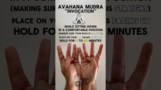 Avahana Yoga Mudra  How to Practice  quotInvocationquot  Hand Gesture [upl. by Ynnatirb]