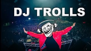 DJs that Trolled the Crowd [upl. by Keyte615]