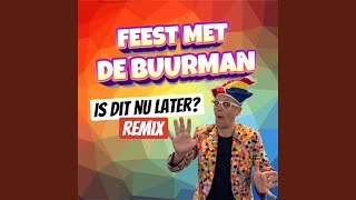 Is Dit Nu Later Remix [upl. by Stanwinn451]