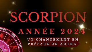 SCORPION ♏ANNÉE 2024 MOIS PAR MOIS  UN CHANGEMENT PRÉPARE UN AUTRE ✨✨✨ [upl. by Baugh]