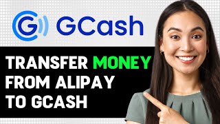 How To Transfer Money From Alipay To Gcash No Transaction Fee 2024 Step By Step Guide [upl. by Otis]