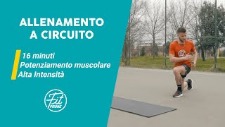 Allenamento in casa 16 minuti di Potenziamento Muscolare ad alta intensità [upl. by Morley]