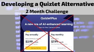 Developing a Quizlet Alternative A 2Month Challenge 1 [upl. by Delanty]