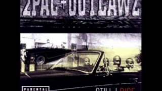 2Pac amp Outlawz  Still I Rise  07  Homeboyz HQ Sound [upl. by Leirbaj]