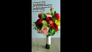 Wrap Silk Flower Bouquet with Ribbons The Clean amp Modern Way Without Glue amp Pins [upl. by Assirrem]