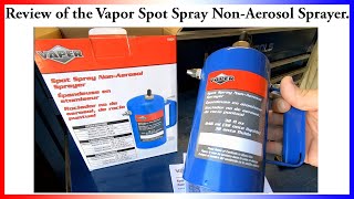 Review of the Titan Vapor Spot Spray NonAerosol Sprayer  19424 [upl. by Rothschild]