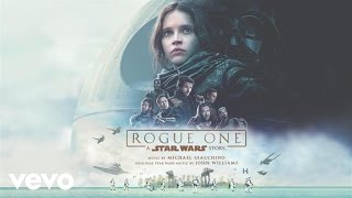 Your Father Would Be Proud From quotRogue One A Star Wars StoryquotAudio Only [upl. by Goulette]