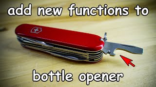 Why didnt Victorinox do this themselves A useful modification to the bottle opener in the SAK [upl. by Roberson985]