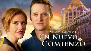 Película Cristiana  Anillo de Compromiso Un Nuevo Comienzo [upl. by Muire]