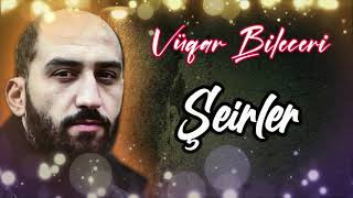 Vuqar Bileceri  Seirler  Orginal Səs [upl. by Atihana]