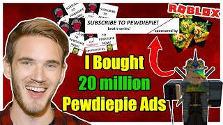 I BUY PewDiePie 20 MILLION ROBLOX ADVERTISEMENTS BEATING TSeries  Linkmon99 ROBLOX [upl. by Inafets433]