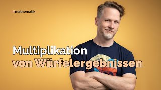 Wir multiplizieren die Ergebnisse zweier Würfel [upl. by Nordek]