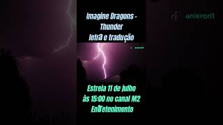 Imagine Dragons  Thunder letra e tradução [upl. by Aretahs92]