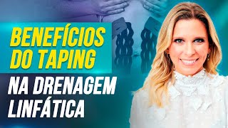 Benefícios do Taping na Drenagem Linfática [upl. by Jehiah]