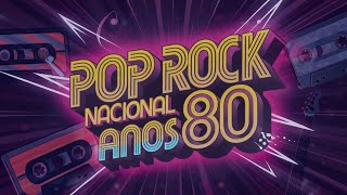 Top 10 Pop Rock Nacional Anos 80  Os Hits Inesquecíveis que Marcaram uma Era [upl. by Pardo]