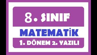 8 Sınıf Matematik 1 Dönem 2 Yazılı Soruları Ve Çözümleri Yeni Müfredat [upl. by Eliza242]