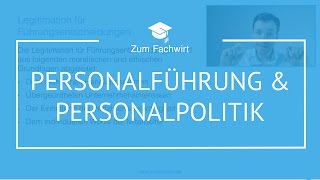 Personalführung amp Personalpolitik Teil 1 quotDemokursquot Fachwirt IHK [upl. by Niowtna]