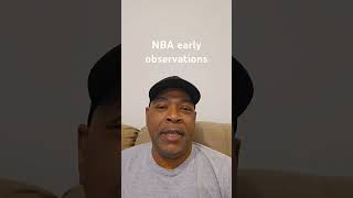 NBA Early Observations [upl. by Adnawyek92]