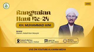 RANGKAIAN HAUL KH MUHAMMAD AINI KE24 [upl. by Nhguavahs]