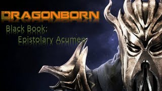 Black Book Epistolary Acumen  Skyrim Dragonborn DLC [upl. by Ainak]