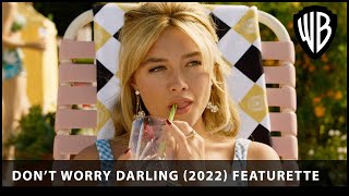 Behind the Scenes of Dont Worry Darling 2022  Warner Bros UK [upl. by Northrop]