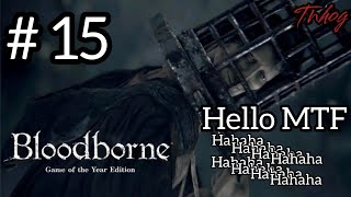 BLOODBORNEEp 15 Incubo di Mensis  Boss Micolash loop  Coop with friend [upl. by Grethel]