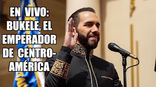 EN VIVO LA TOMA DE POSESIÓN DE BUKELE COMO PRESIDENTE DE EL SALVADOR EL EMPERADOR DE CENTROAMÉRICA [upl. by Aiek]