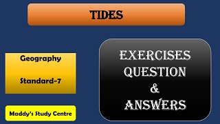 TIDES  Geography  Standard 7  Question and Answers [upl. by Herson594]