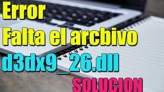 Error falta el archivo d3dx926dll en Windows 1087 I SOLUCION 2024 [upl. by Fleece987]