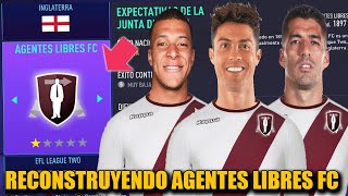 RECONSTRUYENDO CON SOLO AGENTES LIBRES  FIFA 21 Modo Carrera [upl. by Nnainot]