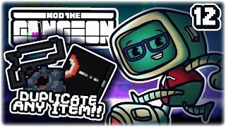 THIS ITEM COPIES ANY ITEM amp BUILDAGUN  Part 12  Lets Play Enter the Gungeon Mod the Gungeon [upl. by Enreval]