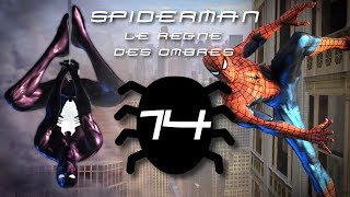 Lets play ►SPIDERMAN Le Règne des Ombres 14 CivilSave HDFR [upl. by Solakcin335]