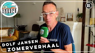 Zomerverhaal van Dolf Jansen  Radio  Vroege Vogels [upl. by Armillia604]