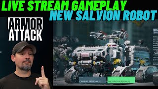 Armor Attack New Robot Salvion Live Gameplay [upl. by Azyl]