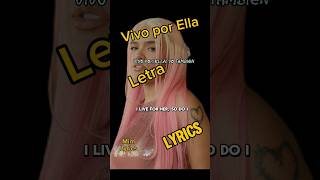 VIVO POR ELLA LETRAenglish lyrics  KAROL G andreabocelli karolg msb bichotaseason [upl. by Brubaker]