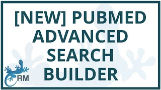 How to build a search using the NEW Pubmed Advanced Search Builder [upl. by Hiltner]