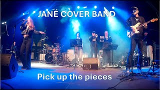 Pick up the piece Cover Jané Cover Band [upl. by Nedmac16]